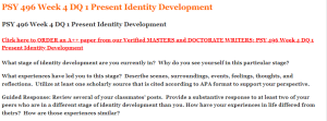 PSY 496 Week 4 DQ 1 Present Identity Development