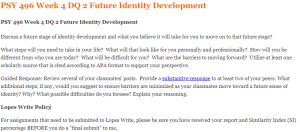 PSY 496 Week 4 DQ 2 Future Identity Development