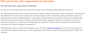 PSY 496 Week 5 DQ 1 Approaches to Education