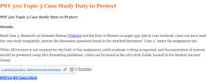 PSY 510 Topic 5 Case Study Duty to Protect