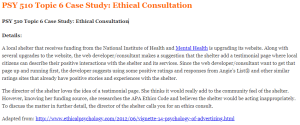 PSY 510 Topic 6 Case Study Ethical Consultation