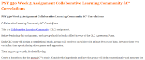 PSY 550 Week 5 Assignment Collaborative Learning Community â€“ Correlations