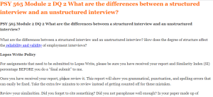 PSY 565 Module 2 DQ 2 What are the differences between a structured interview and an unstructured interview