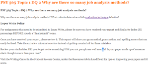 PSY 565 Topic 1 DQ 2 Why are there so many job analysis methods