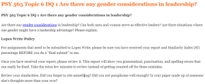 PSY 565 Topic 6 DQ 1 Are there any gender considerations in leadership