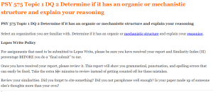 PSY 575 Topic 1 DQ 2 Determine if it has an organic or mechanistic structure and explain your reasoning