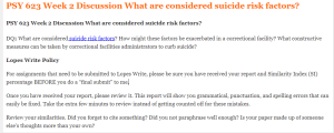 PSY 623 Week 2 Discussion What are considered suicide risk factors