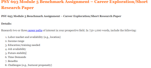 PSY 693 Module 5 Benchmark Assignment – Career Exploration Short Research Paper