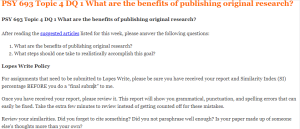 PSY 693 Topic 4 DQ 1 What are the benefits of publishing original research