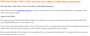 PSY 693 Topic 7 DQ 1 Take at least one online Leadership assessment