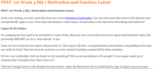 PSYC 110 Week 4 DQ 1 Motivation and Emotion Latest