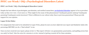 PSYC 110 Week 7 DQ 1 Psychological Disorders Latest