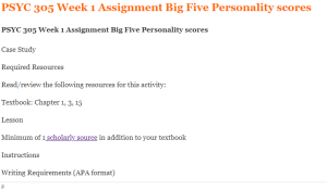 PSYC 305 Week 1 Assignment Big Five Personality scores