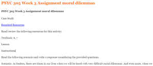 PSYC 305 Week 3 Assignment moral dilemmas