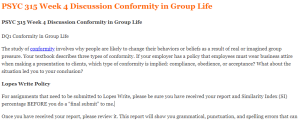 PSYC 315 Week 4 Discussion Conformity in Group Life