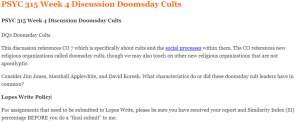 PSYC 315 Week 4 Discussion Doomsday Cults