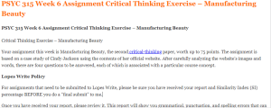 PSYC 315 Week 6 Assignment Critical Thinking Exercise – Manufacturing Beauty