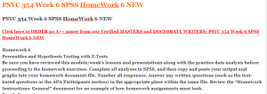 PSYC 354 Week 6 SPSS HomeWork 6 NEW