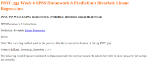 PSYC 355 Week 6 SPSS Homework 6 Prediction Bivariate Linear Regression