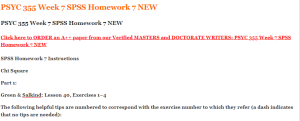 PSYC 355 Week 7 SPSS Homework 7 NEW