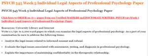 PSYCH 545 Week 5 Individual Legal Aspects of Professional Psychology Paper