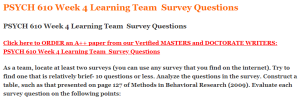 PSYCH 610 Week 4 Learning Team  Survey Questions