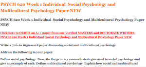 PSYCH 620 Week 1 Individual  Social Psychology and Multicultural Psychology Paper NEW