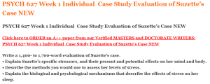 PSYCH 627 Week 1 Individual  Case Study Evaluation of Suzette’s Case NEW