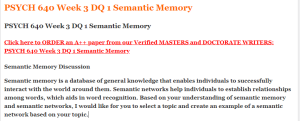 PSYCH 640 Week 3 DQ 1 Semantic Memory