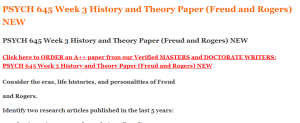 PSYCH 645 Week 3 History and Theory Paper (Freud and Rogers) NEW