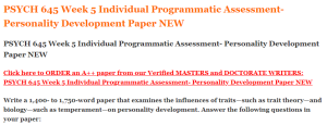 PSYCH 645 Week 5 Individual Programmatic Assessment- Personality Development Paper NEW