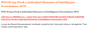 PSYCH 655 Week 5 Individual Measures of Intelligence Presentation NEW