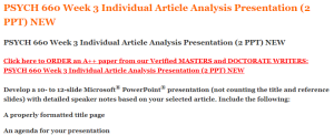 PSYCH 660 Week 3 Individual Article Analysis Presentation (2 PPT) NEW