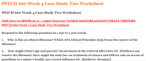 PSYCH 660 Week 4 Case Study Two Worksheet