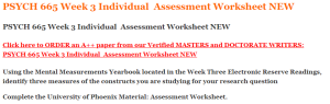 PSYCH 665 Week 3 Individual  Assessment Worksheet NEW