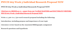 PSYCH 665 Week 5 Individual Research Proposal NEW