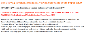 PSYCH 705 Week 2 Individual Varied Selection Tools Paper NEW