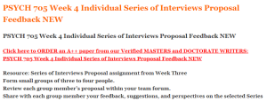 PSYCH 705 Week 4 Individual Series of Interviews Proposal Feedback NEW