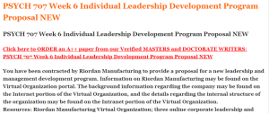 PSYCH 707 Week 6 Individual Leadership Development Program Proposal NEW