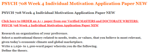 PSYCH 708 Week 4 Individual Motivation Application Paper NEW