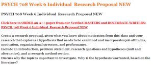 PSYCH 708 Week 6 Individual  Research Proposal NEW