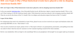 SOC 100 Topic 6 DQ 2 What historical events have played a role in shaping American family life