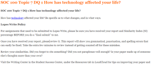 SOC 100 Topic 7 DQ 1 How has technology affected your life