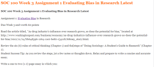 SOC 100 Week 3 Assignment 1 Evaluating Bias in Research Latest