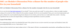 SOC 110 Module 6 Discussion Price a dinner for the number of people who live in your household