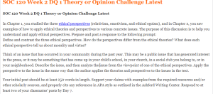 SOC 120 Week 2 DQ 1 Theory or Opinion Challenge Latest