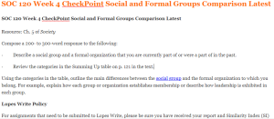 SOC 120 Week 4 CheckPoint Social and Formal Groups Comparison Latest