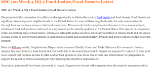 SOC 120 Week 4 DQ 2 Food Justice Food Deserts Latest