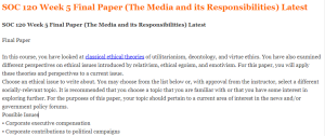 SOC 120 Week 5 Final Paper (The Media and its Responsibilities) Latest