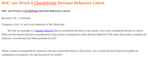 SOC 120 Week 6 CheckPoint Deviant Behavior Latest